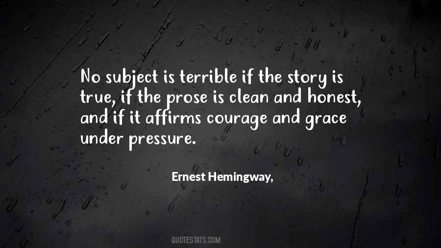 Grace Under Pressure Hemingway Quotes #1653791