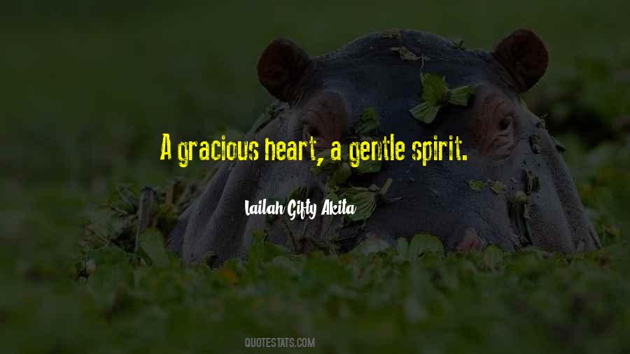Gracious Heart Quotes #1365112