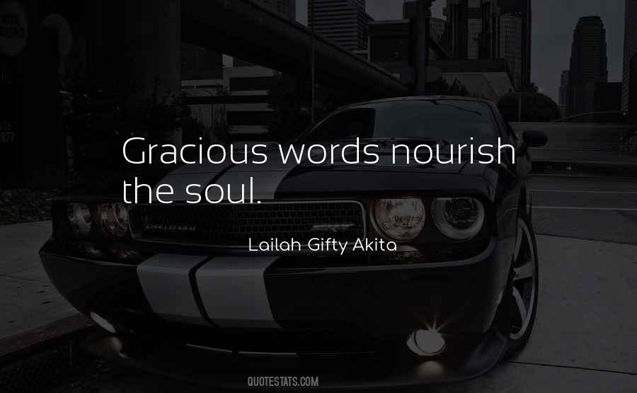 Gracious Words Quotes #265923