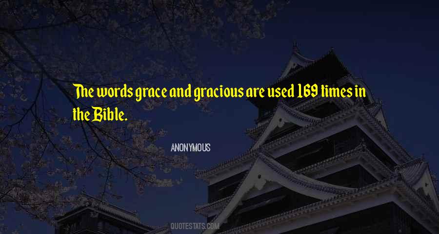 Gracious Words Quotes #553406