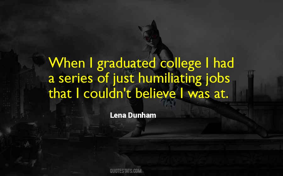 Graduated College Quotes #487973