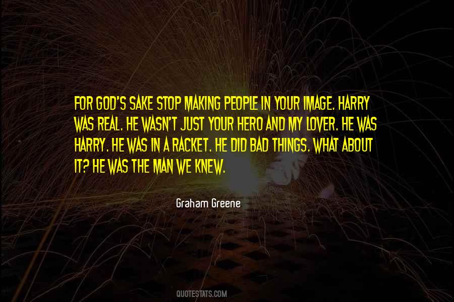 Graham Greene Third Man Quotes #1349575