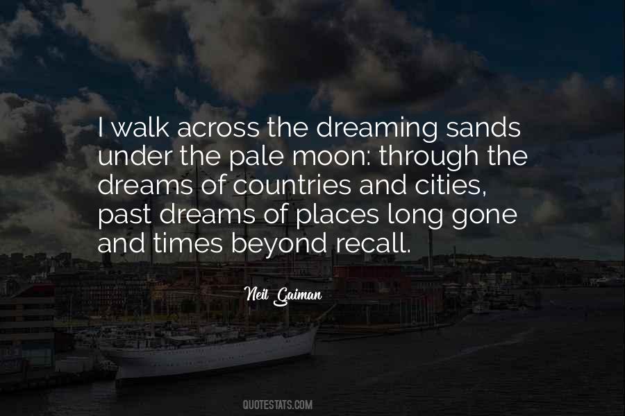 Quotes About The Dreams #1219398