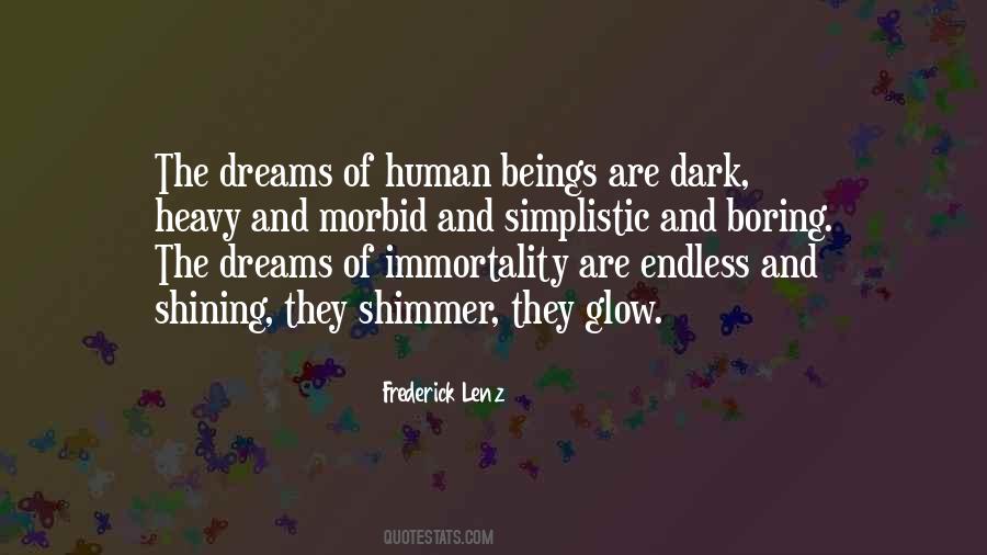 Quotes About The Dreams #1273804