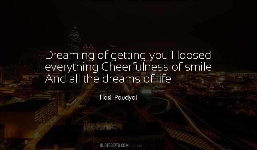 Quotes About The Dreams #1354024