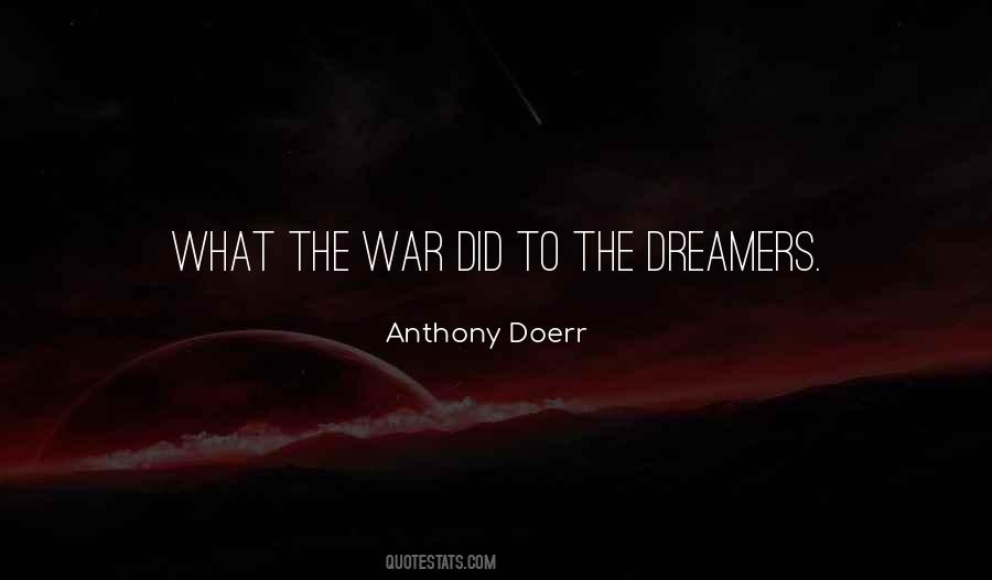 Quotes About The Dreamers #1369127