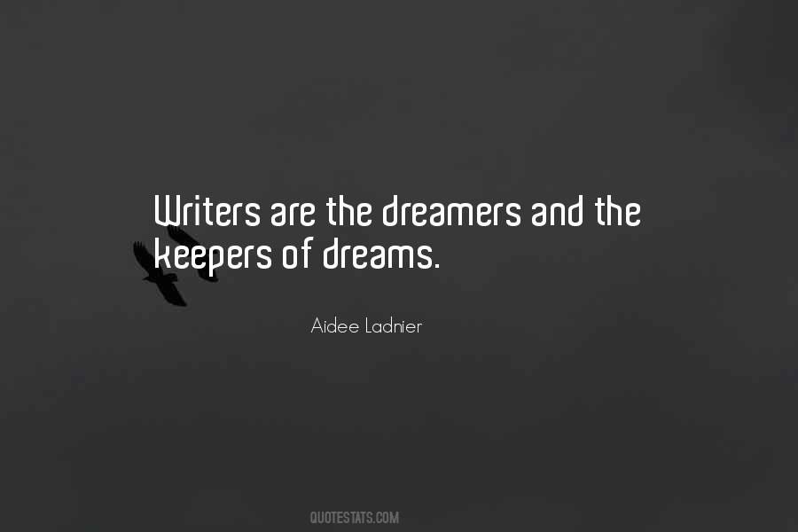 Quotes About The Dreamers #217449