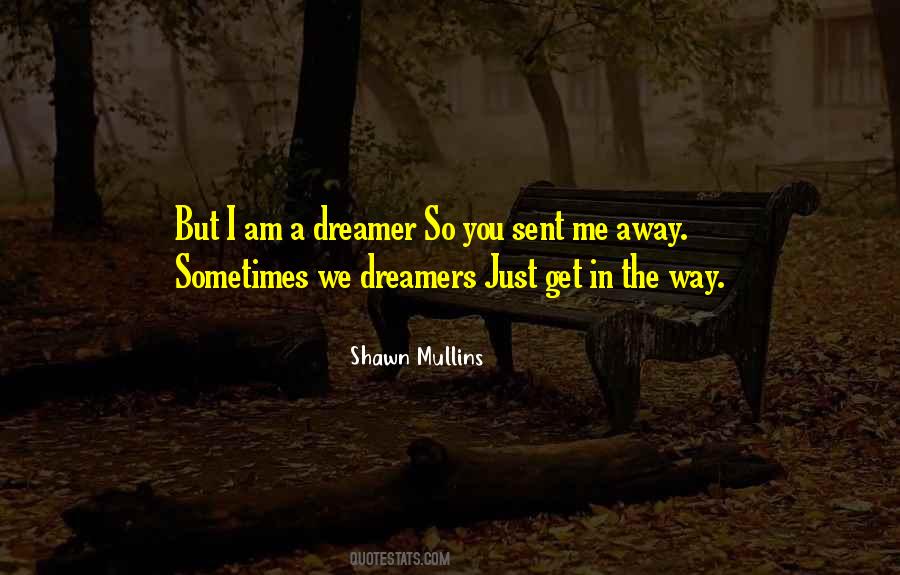 Quotes About The Dreamers #232100