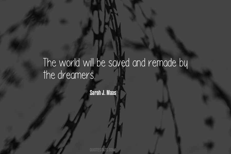 Quotes About The Dreamers #939107