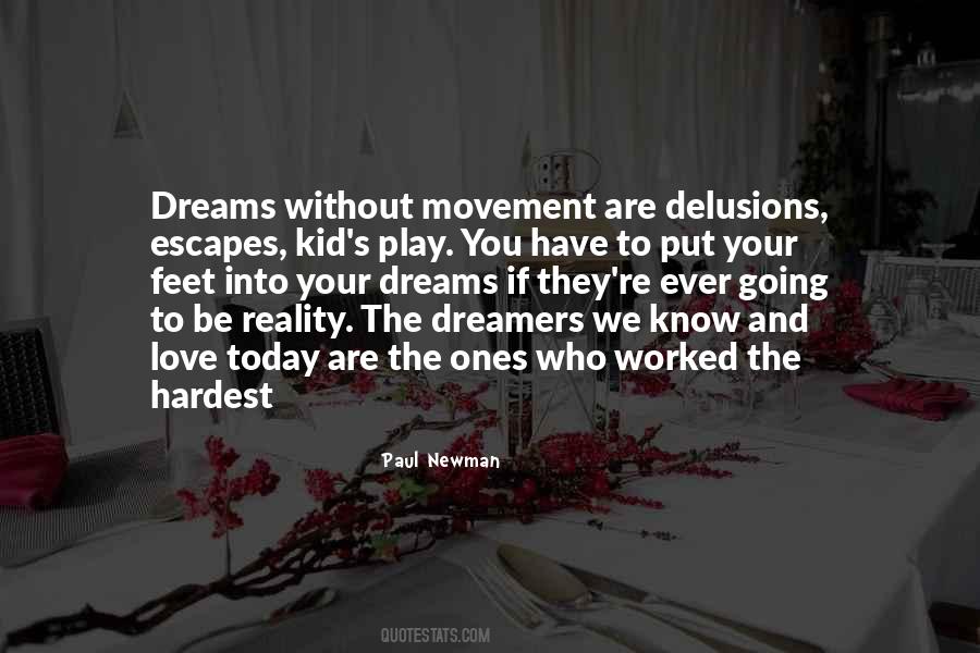 Quotes About The Dreamers #959933