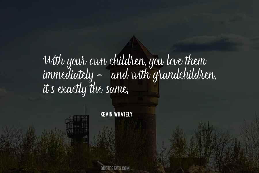 Grandchildren's Quotes #1165306