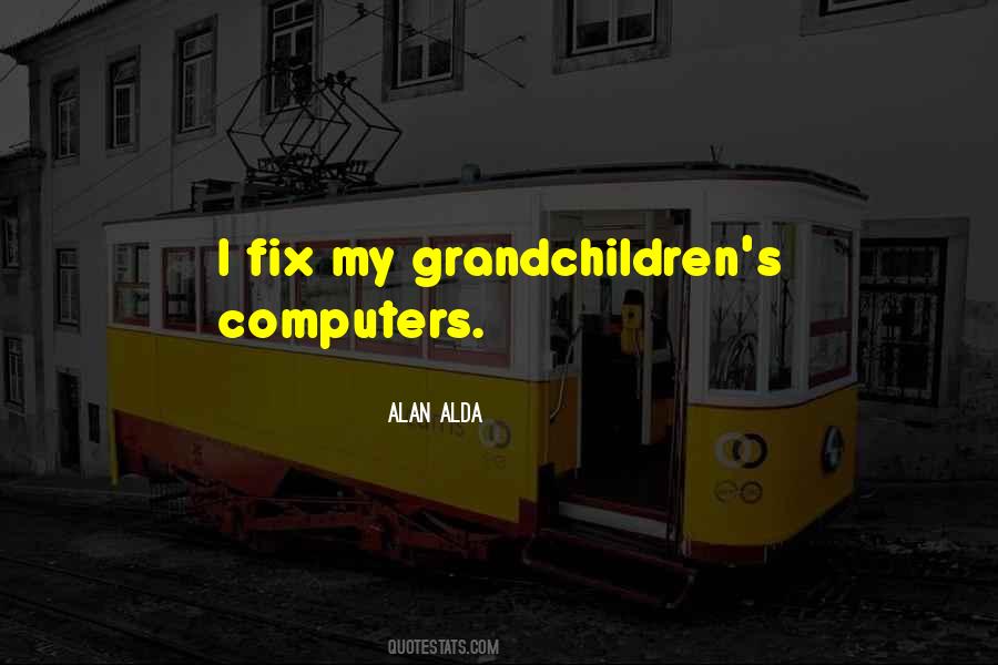 Grandchildren's Quotes #1504611