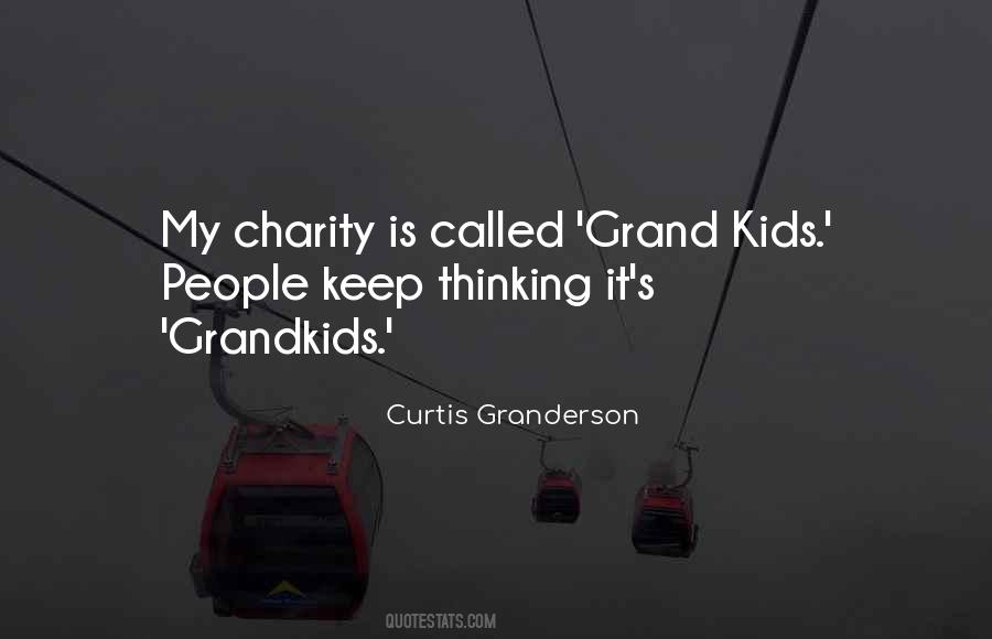 Granderson Quotes #719672