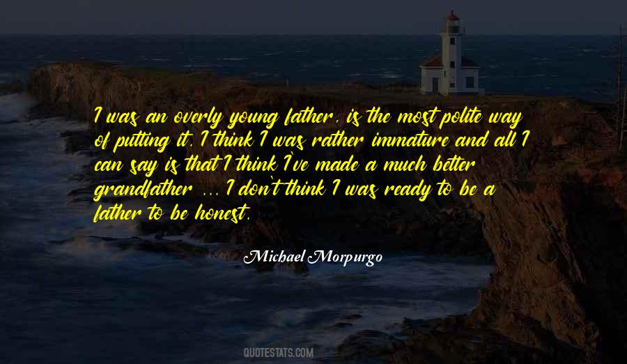 Grandfather And Father Quotes #1454425