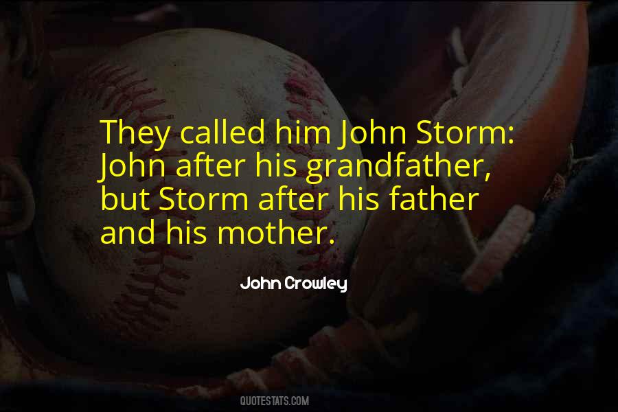 Grandfather And Father Quotes #986399