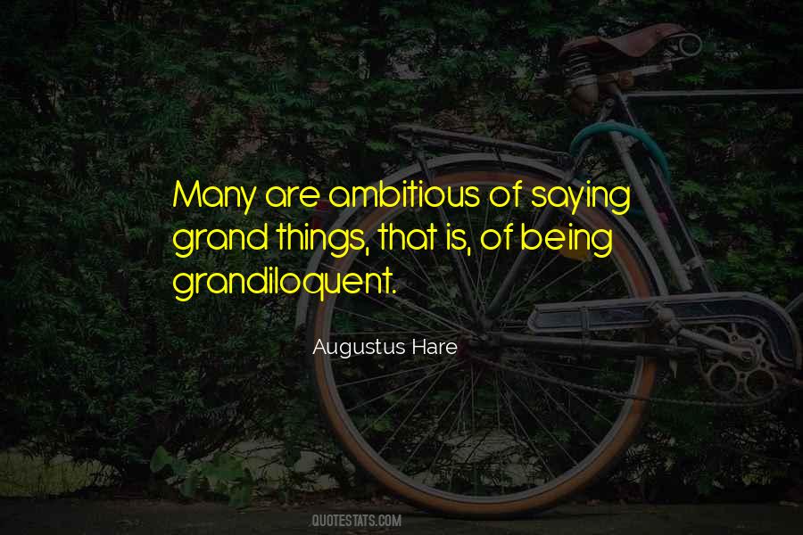 Grandiloquent Quotes #79205