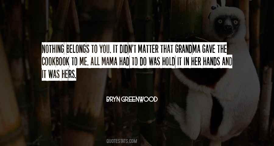 Grandma's Boy Bea Quotes #315970