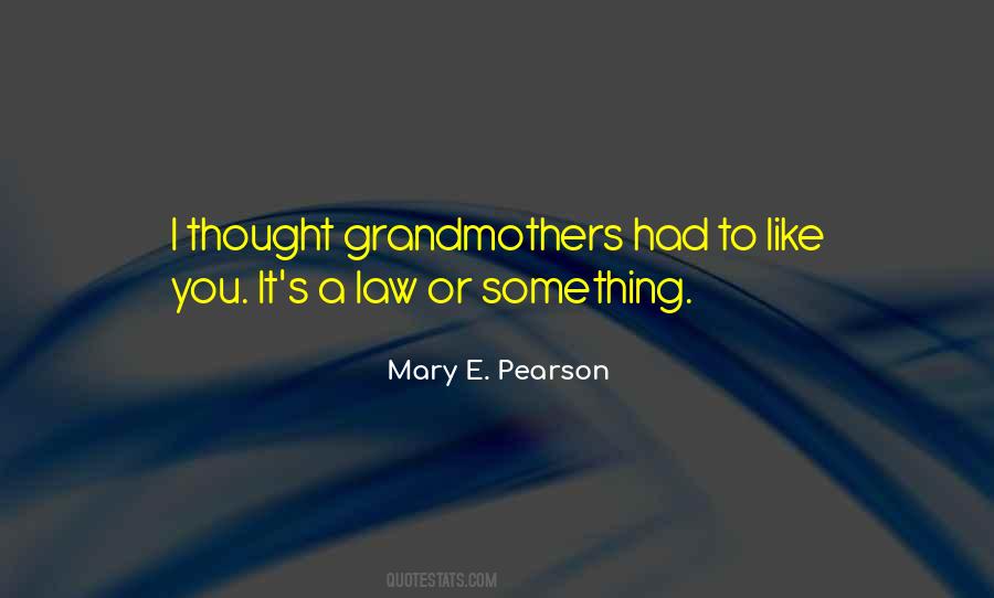 Grandmothers Love Quotes #1102203