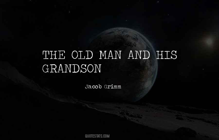 Grandson Quotes #754894