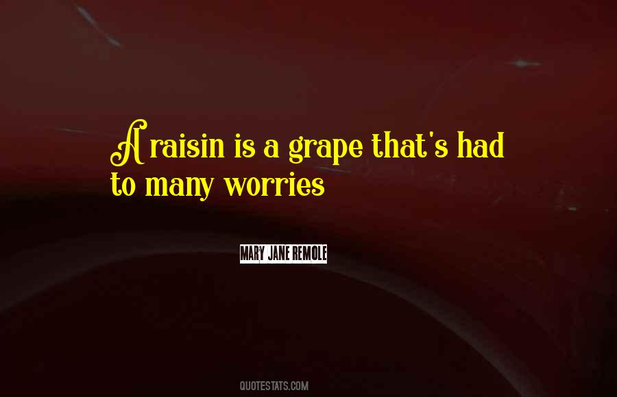 Grape Quotes #1182437