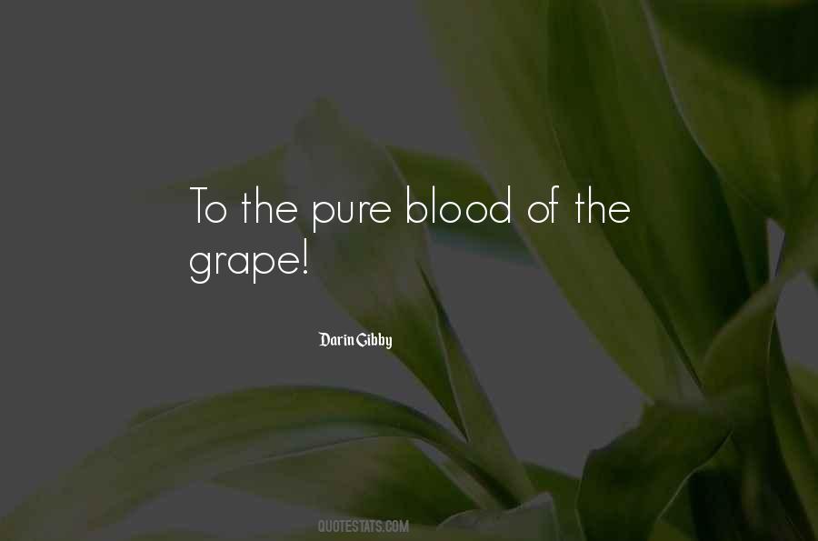 Grape Quotes #418272