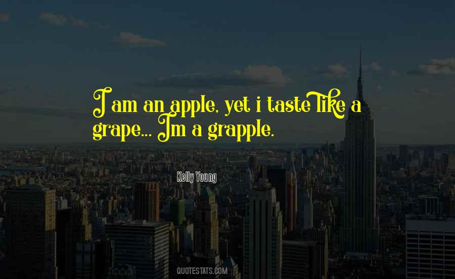 Grape Quotes #890313