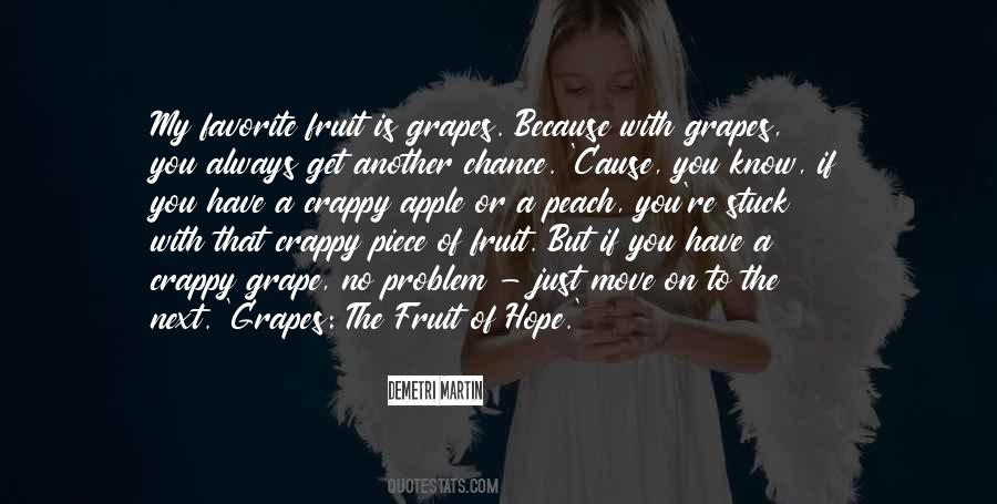 Grapes Fruit Quotes #1787363