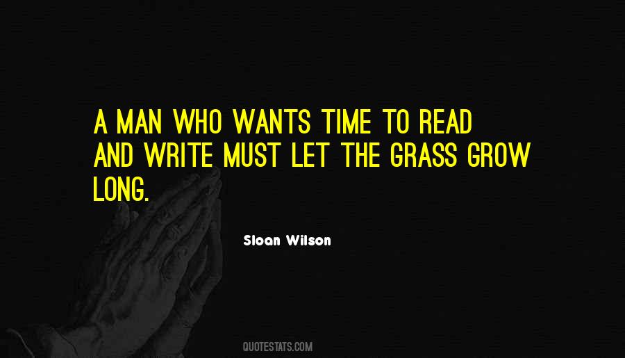 Grass Grow Quotes #1139720