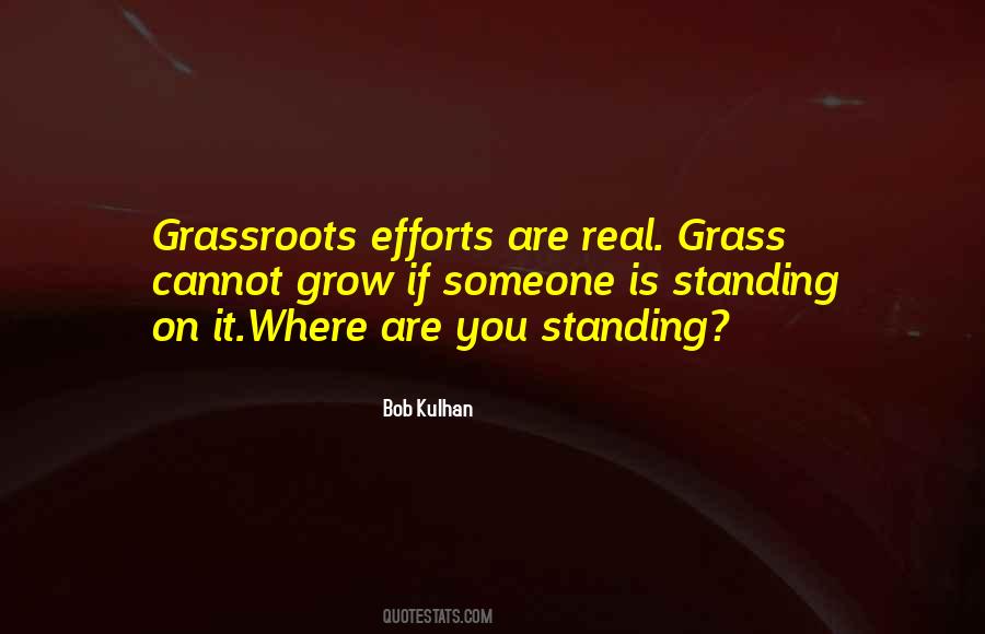 Grass Grow Quotes #1495288