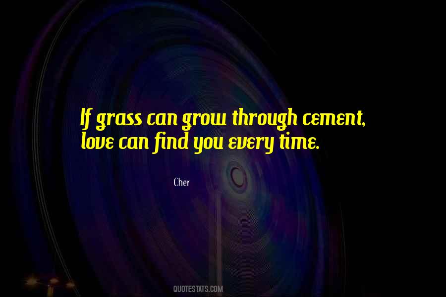 Grass Grow Quotes #602254