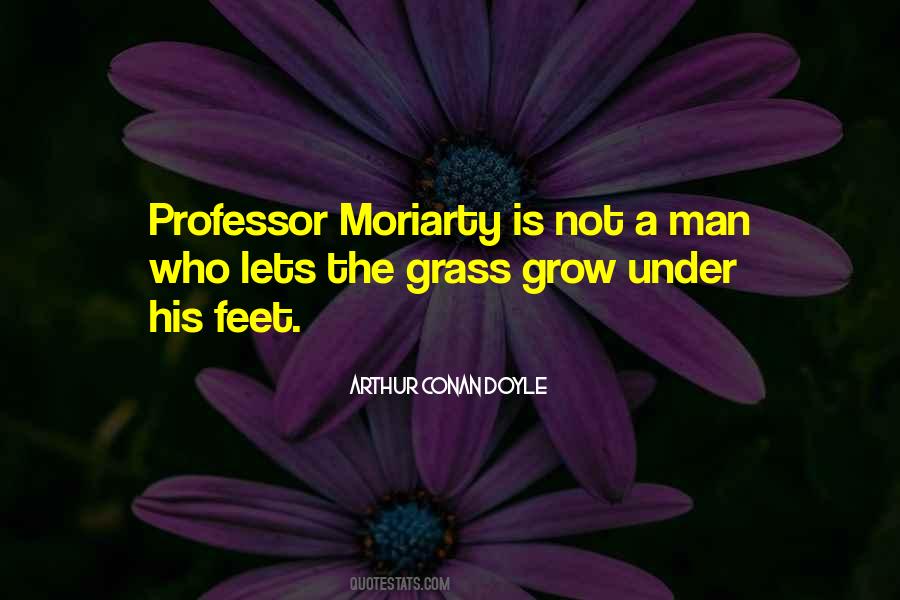 Grass Grow Quotes #688138