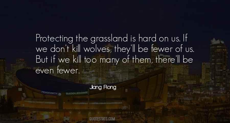 Grassland Quotes #12616