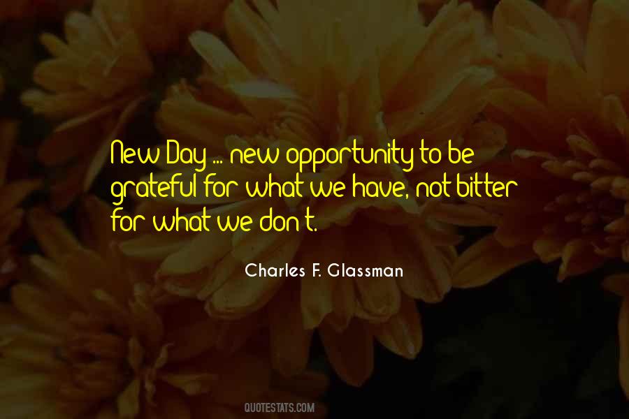 Grateful For A New Day Quotes #1739975