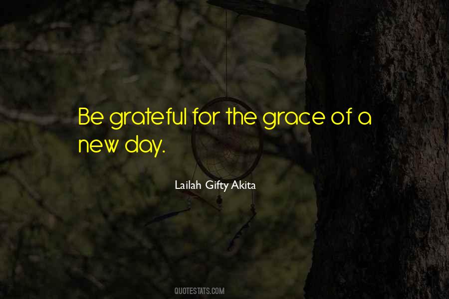 Grateful For A New Day Quotes #1818463