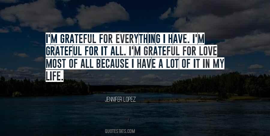 Grateful For My Life Quotes #1714423