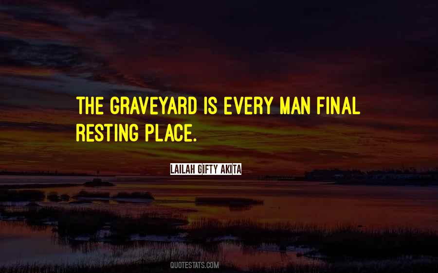 Graveyard Quotes #1061166