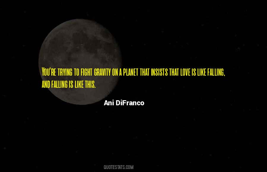 Gravity And Love Quotes #1045210