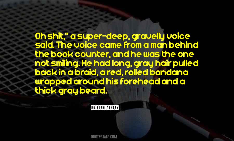 Gray Beard Quotes #1785145