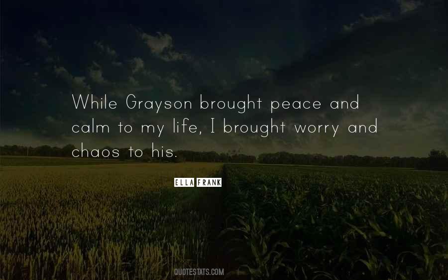 Grayson Quotes #520333