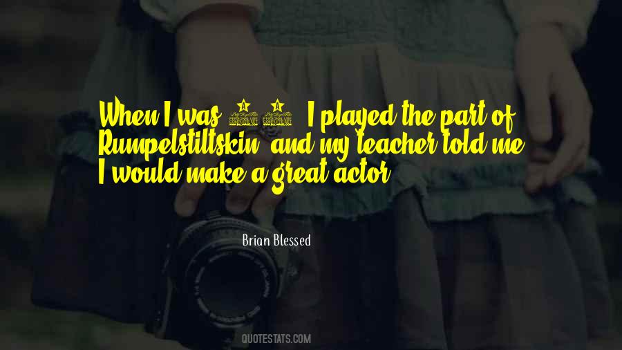 Great Actor Quotes #1337259