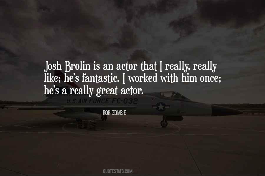 Great Actor Quotes #468074