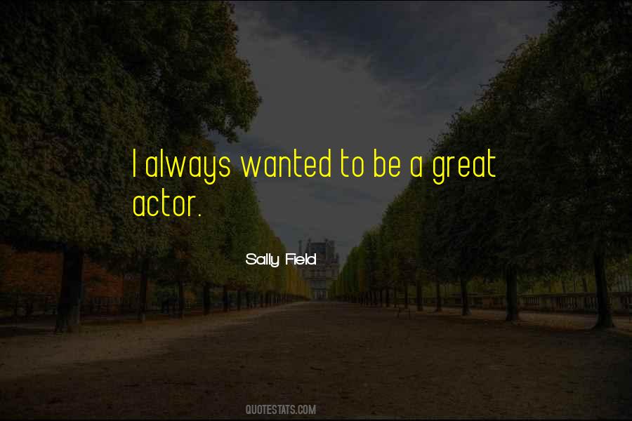 Great Actor Quotes #552891