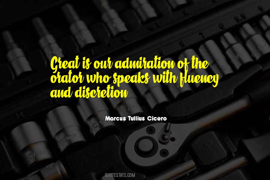 Great Admiration Quotes #1444918