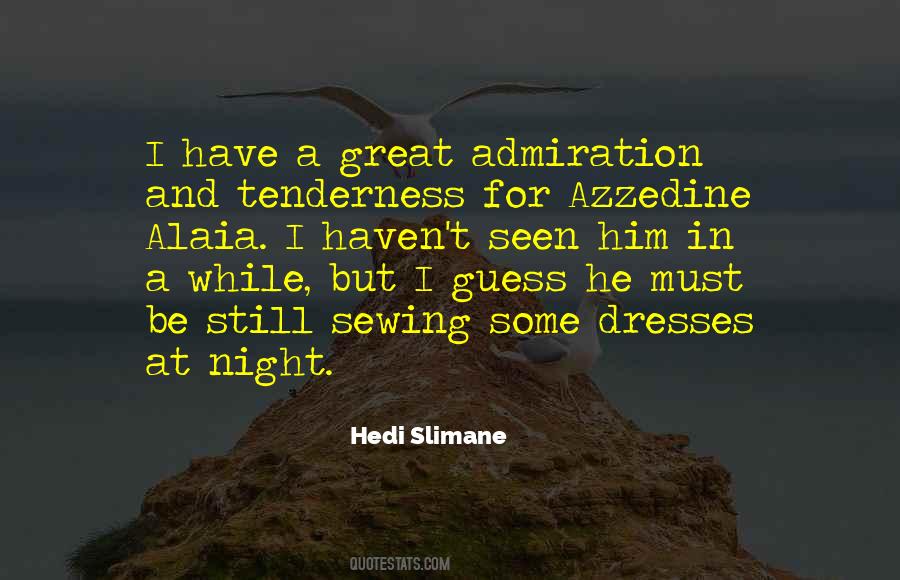 Great Admiration Quotes #267358