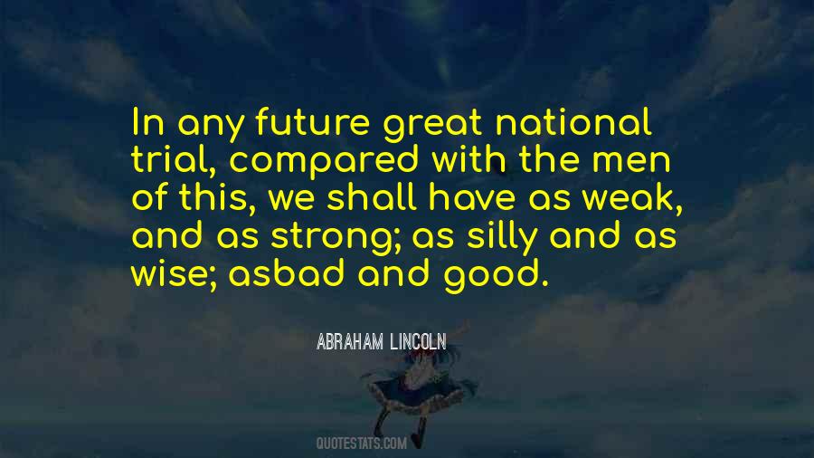 Great And Wise Quotes #1019952