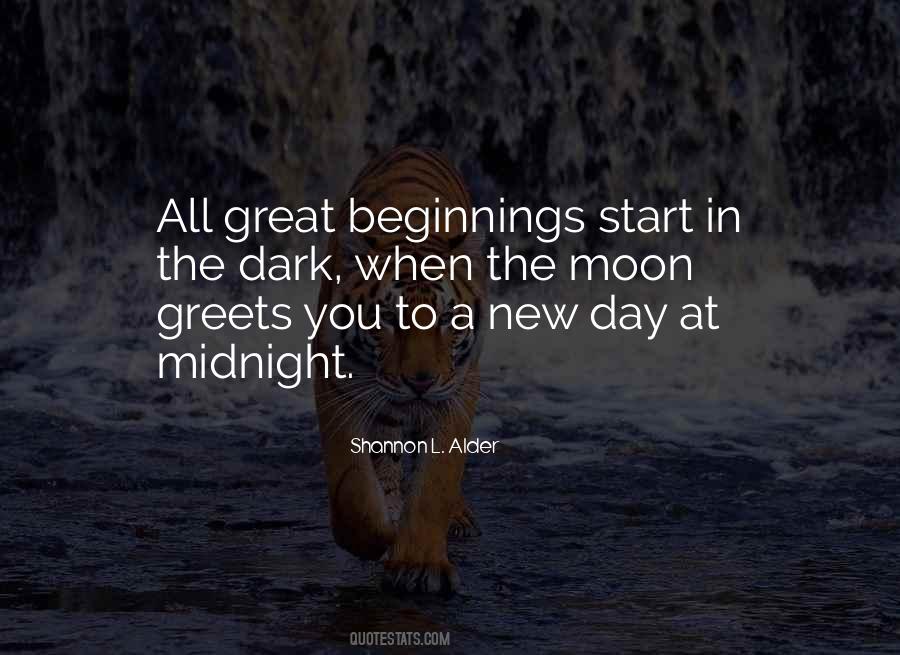 Great Beginnings Quotes #1174078