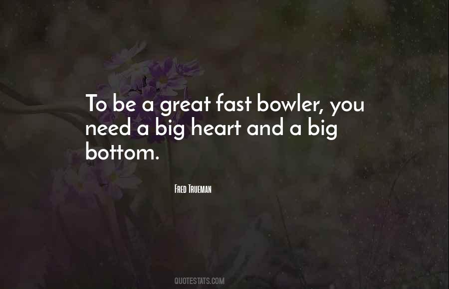 Great Bowler Quotes #376090