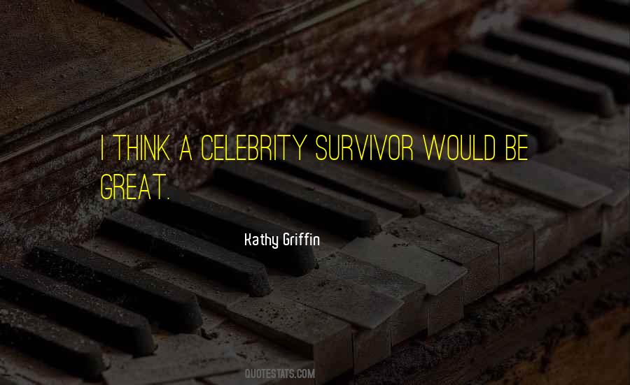 Great Celebrity Quotes #454909