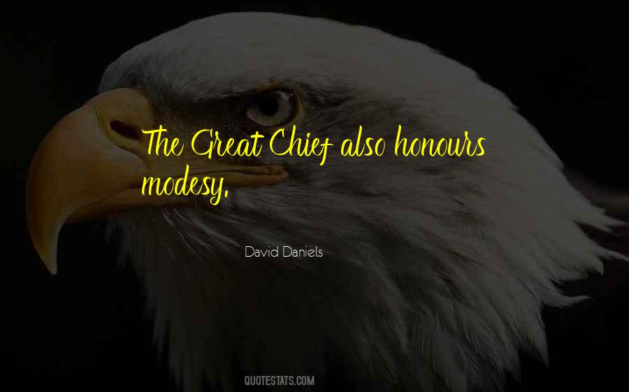 Great Chiefs Quotes #1809916 Great Chiefs Quotes #1809916