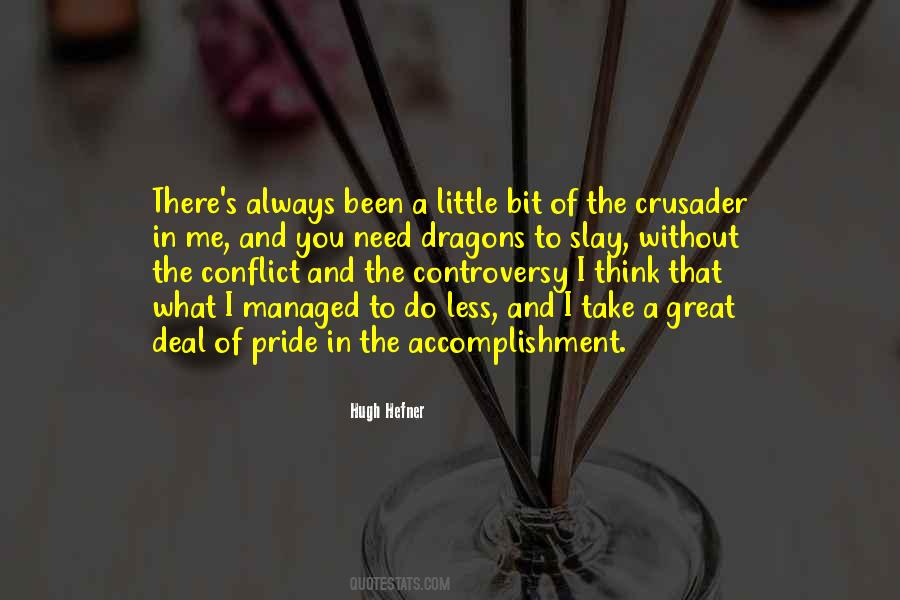 Great Controversy Quotes #1634405